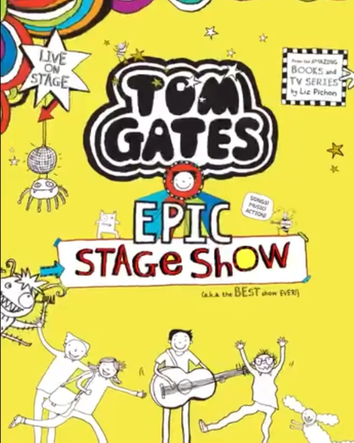 Tom Gates Epic Stage Show