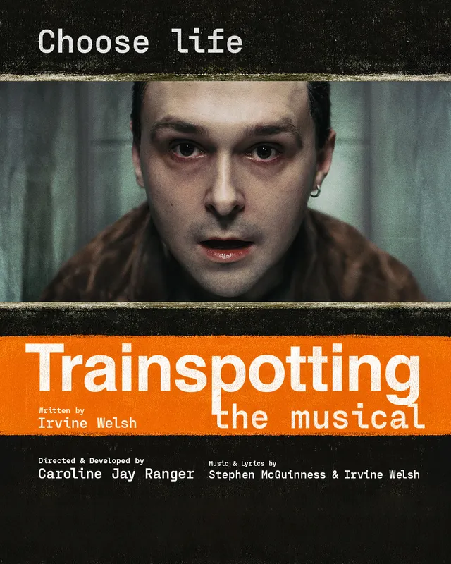 Trainspotting The Musical